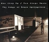 Review V/A Songs of Bruce Springsteen  / One Step Up/Two Steps Back: The Songs of Bruce Springsteen