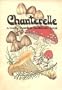 Chanterelle: A Rocky Mountain Mushroom Book