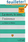 La mort, le sens, l'existence