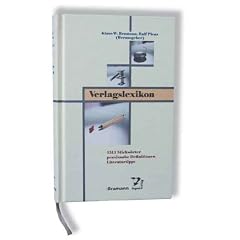 Verlagslexikon: 1500 Stichw�rter, praxisnahe Definitionen, Literaturtipps