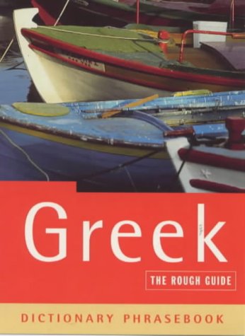 City Travel Guides Discounted  Books : The Rough Guide to Greek (A Dictionary Phrasebook)