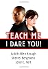 Teach Me - I Dare You!