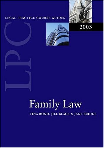 Family Law 2003 (Legal Practice Course Guides)