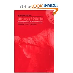 History of Suicide: Voluntary Death in Western Culture (Medicine and Culture)