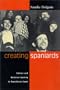 Creating Spaniards: Culture and National Identity in Republican Spain