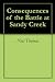 Consequences of the Battle at Sandy Creek