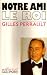 Book Notre ami, le roi (Au vif du sujet)