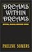 Dreams Within Dreams