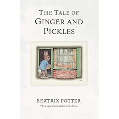 The Tale of Ginger and Pickles (The World of Beatrix Potter)