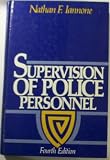 Supervision of Police Personnel