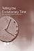 Books : Telling the Evolutionary Time: Molecular Clocks and the Fossil Record (Systematics Association Special Volume)
