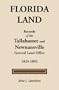 Florida Land: Records of the Tallahassee and Newnansville, 1825-1892