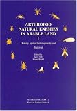  : Arthropod Natural Enemies 1: Density, Spatial Heterogeneity and Dispersal (Natural Science Series)