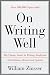On Writing Well: The Classic Guide to Writing Nonfiction width=