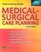 Medical-Surgical Care Planning, Fourth Edition