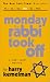 Monday the Rabbi Took Off (Rabbi Small Mystery)