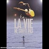 Cali : La vie ne suffit pas - DVD