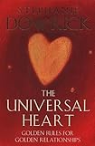 The universal heart : golden rules for golden relationships