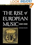 The Rise of European Music, 1380-1500