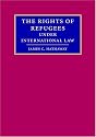 The Rights of Refugees under International Law