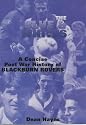 The Blue and Whites: A Concise Post War History of Blackburn Rovers