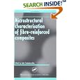 Microstructural Characterisation of Fibre-Reinforced Composites by John Summerscales
