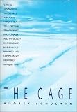 The Cage:  Audrey Schulman