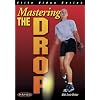 Mastering the Drop