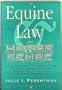 Equine Law & Horse Sense