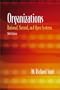 Organizations: Rational, Natural, and Open Systems (5th Edition)