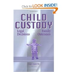 Child Custody: Legal Decisions and Family Outcomes
