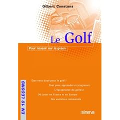 Le Golf : Pour r�ussir sur les greens