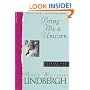 Bring Me a Unicorn: Diaries and Letters of Anne Morrow Lindbergh, 1922-1928