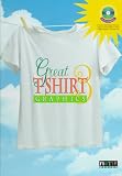 Great T-Shirt Graphics 3 (Motif Design) (Vol 3)