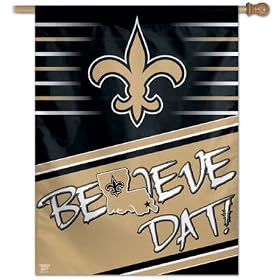 Wincraft New Orleans Saints "Believe Dat" 27x37 Vertical Flag: Sports &amp; Outdoors