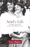 Revising Life: Sylvia Plath's Ariel Poems (Gender and American Culture)
