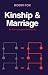 Kinship and Marriage: An Anthropological Perspective (Cambridge Studies in Social and Cultural Anthropology 50)
