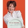 Katie Brown Entertains: 16 Menus 16 Occasions 16 Tables
