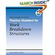 Project Management Institute Practice Standard for Work Breakdown Structures by Project Management Institute