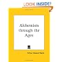 Alchemists through the Ages