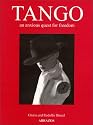Tango, an Anxious Quest for Freedom