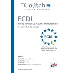 ECDL Band II. Modul 4, 5, 6 & 7 (Broschiert)