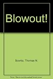 Blowout!
