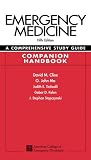 Emergency Medicine: A Comprehensive Study Guide 5th edition Companion Handbook