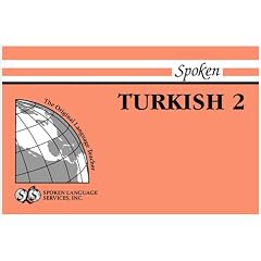 【クリックで詳細表示】Spoken Turkish： BOOK II， UNITS 13-30. [ペーパーバック]
