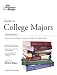 The Princeton Review Guide to College Majors: Everything You Need to Know to Choose the Right Major (Princeton Review: Guide to College Majors)