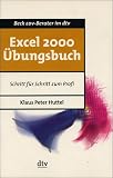 Excel 2000 Übungsbuch: Schritt für Schritt zum Profi