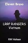 Eleven Bravo (LRRP Rangers Vietnam)