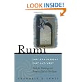 Rumi - Past and Present, East and West: The Life, Teachings, and Poetry of Jalal Al-Din Rumi