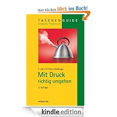 Mit Druck richtig umgehen: TaschenGuide